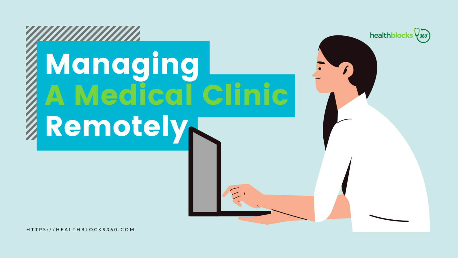 Managing a medical clinic remotely